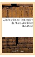 Consultation Sur Le Mémoire de M. de Montlosier