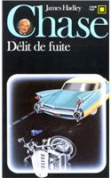 Delit de Fuite: (A43069 Carre Noir)