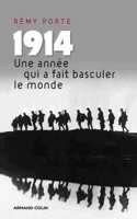 1914, une annee qui a fait basculer le monde