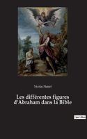 Les différentes figures d'Abraham dans la Bible