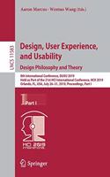 Design, User Experience, and Usability. Design Philosophy and Theory