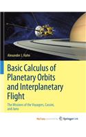 Basic Calculus of Planetary Orbits and Interplanetary Flight