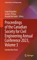 Proceedings of the Canadian Society for Civil Engineering Annual Conference 2023, Volume 3
