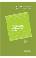 Field-Scale Water and Solute Flux in Soils