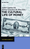 The Cultural Life of Money