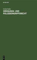 Ordnungs- Und Polizeieingriffsrecht