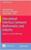 Educational Interfaces Between Mathematics and Industry