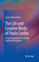 Life and Creative Works of Paulo Coelho