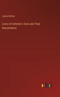 Lives of Irishmen's Sons and Their Descendants