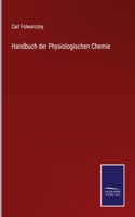 Handbuch der Physiologischen Chemie