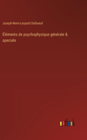 Éléments de psychophysique générale & speciale