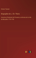 Biographie de L.-Ch. Thiers