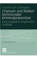 Chancen und Risiken kommunaler Kriminalprävention
