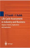 Life Cycle Assessment in Industry and Business