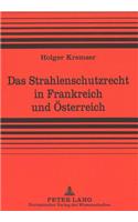 Das Strahlenschutzrecht in Frankreich Und Oesterreich