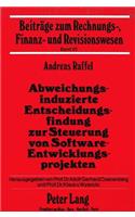 Abweichungsinduzierte Entscheidungsfindung Zur Steuerung Von Software-Entwicklungsprojekten