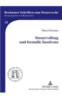 Steuervollzug Und Formelle Insolvenz