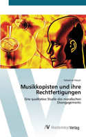 Musikkopisten und ihre Rechtfertigungen