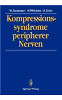 Kompressionssyndrome Peripherer Nerven