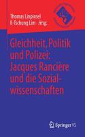 Gleichheit, Politik Und Polizei: Jacques Rancière Und Die Sozialwissenschaften