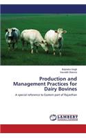 Production and Management Practices for Dairy Bovines