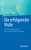 Die Erfolgreiche Visite