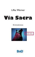 Via Sacra: Kriminalroman(German)