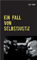 Ein Fall Von Selbstjustiz