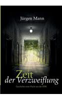 Zeit der Verzweiflung