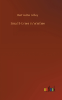 Small Horses in Warfare