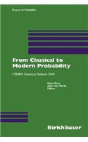 From Classical to Modern Probability