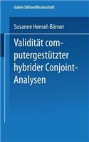 Validität Computergestützter Hybrider Conjoint-Analysen