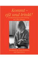 Kommt - E T Und Trinkt !: (German)
