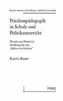 Friedenspadagogik in Schule Und Politikunterricht
