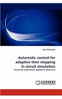 Automatic control for adaptive time stepping in circuit simulation