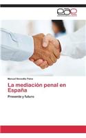 Mediacion Penal En Espana