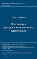 Praktičeskaja Funkcional'naja Grammatika Russkogo Jazyka