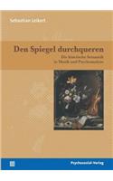 Den Spiegel durchqueren