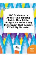 100 Statements about the Tipping Point