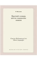 Concise Dictionary of six Slavic languages