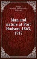 Man and nature at Port Hudson, 1863, 1917