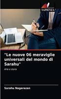 Le nuove 06 meraviglie universali del mondo di Sarahu