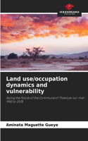 Land use/occupation dynamics and vulnerability