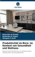 Produktivität im Büro