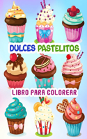 Dulces Pastelitos Libro para Colorear