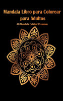 Mandala Libro para Colorear para Adultos