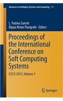 Proceedings of the International Conference on Soft Computing Systems