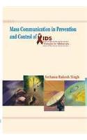 Mass Communication in Prevention and Control of AIDS: Mass Media Strategies in India