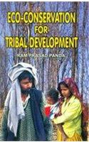 Eco-Conservation For Tribal Development