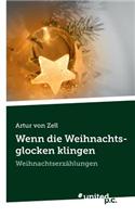 Wenn Die Weihnachtsglocken Klingen